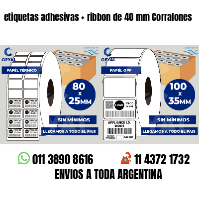 etiquetas adhesivas   ribbon de 40 mm Corralones