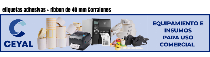 etiquetas adhesivas   ribbon de 40 mm Corralones