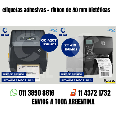 etiquetas adhesivas   ribbon de 40 mm Dietéticas