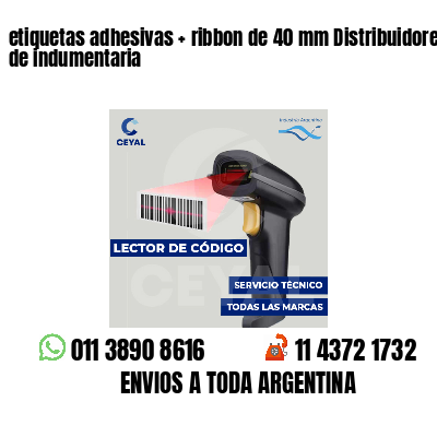 etiquetas adhesivas   ribbon de 40 mm Distribuidores de indumentaria