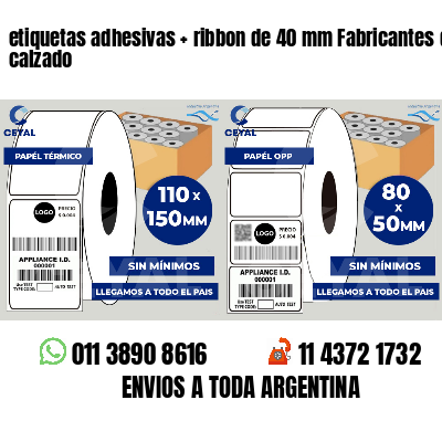 etiquetas adhesivas   ribbon de 40 mm Fabricantes de calzado