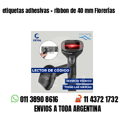 etiquetas adhesivas   ribbon de 40 mm Florerías