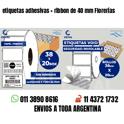 etiquetas adhesivas   ribbon de 40 mm Florerías
