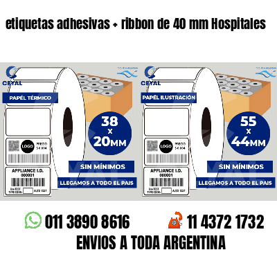 etiquetas adhesivas   ribbon de 40 mm Hospitales