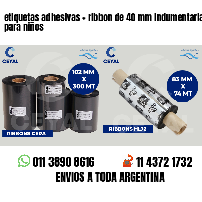 etiquetas adhesivas   ribbon de 40 mm Indumentaria para niños
