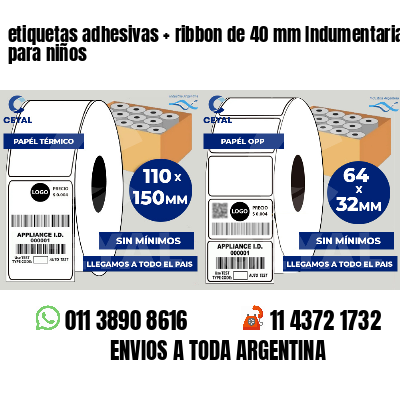 etiquetas adhesivas   ribbon de 40 mm Indumentaria para niños