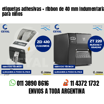 etiquetas adhesivas   ribbon de 40 mm Indumentaria para niños