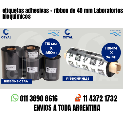 etiquetas adhesivas   ribbon de 40 mm Laboratorios bioquímicos
