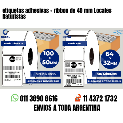 etiquetas adhesivas   ribbon de 40 mm Locales Naturistas