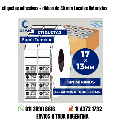 etiquetas adhesivas   ribbon de 40 mm Locales Naturistas