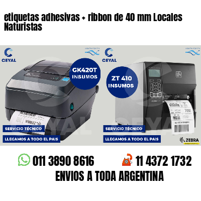 etiquetas adhesivas   ribbon de 40 mm Locales Naturistas