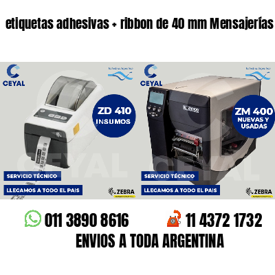 etiquetas adhesivas   ribbon de 40 mm Mensajerías