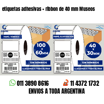 etiquetas adhesivas   ribbon de 40 mm Museos