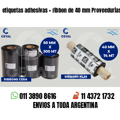 etiquetas adhesivas   ribbon de 40 mm Proveedurías