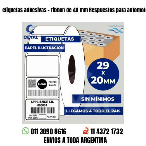 etiquetas adhesivas   ribbon de 40 mm Respuestos para automotores