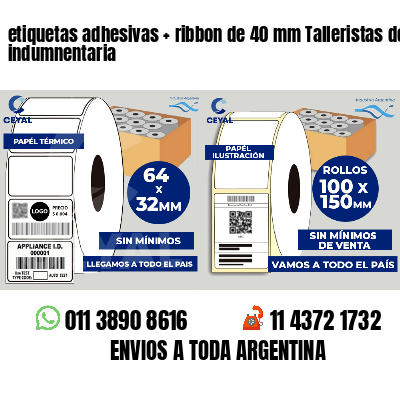 etiquetas adhesivas   ribbon de 40 mm Talleristas de indumnentaria