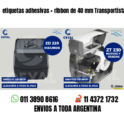 etiquetas adhesivas   ribbon de 40 mm Transportistas