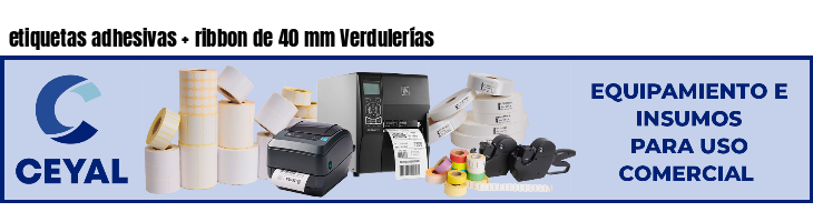 etiquetas adhesivas ribbon de 40 mm Verdulerías