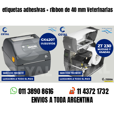 etiquetas adhesivas   ribbon de 40 mm Veterinarias