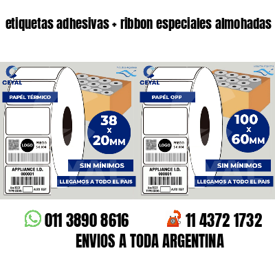 etiquetas adhesivas   ribbon especiales almohadas
