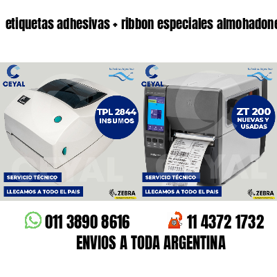 etiquetas adhesivas   ribbon especiales almohadones