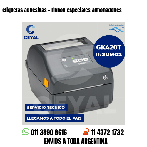 etiquetas adhesivas   ribbon especiales almohadones