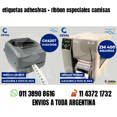 etiquetas adhesivas ribbon especiales camisas