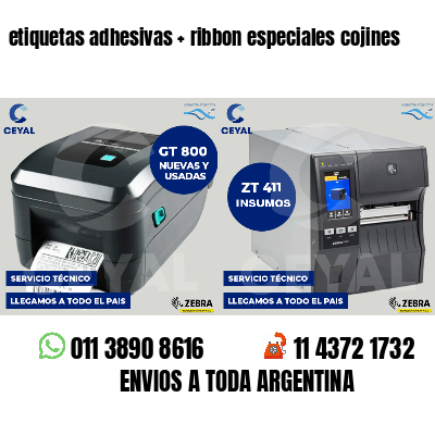 etiquetas adhesivas   ribbon especiales cojines