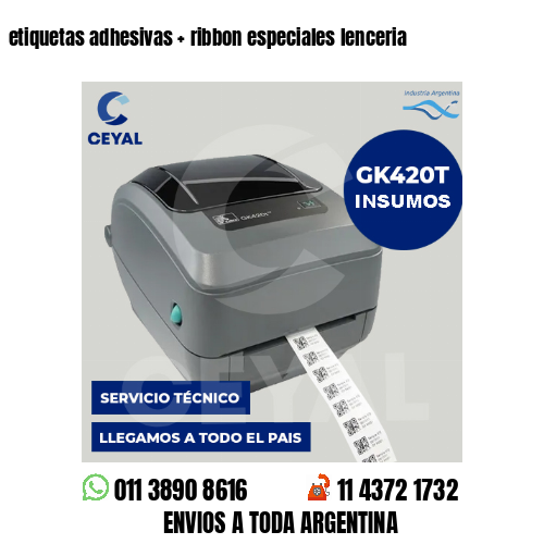 etiquetas adhesivas   ribbon especiales lenceria