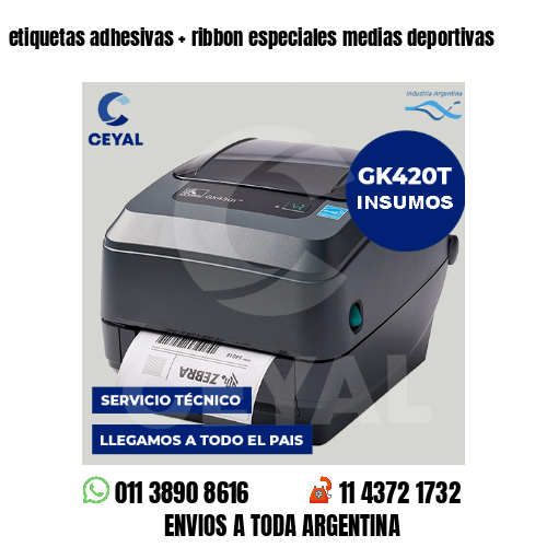 etiquetas adhesivas   ribbon especiales medias deportivas