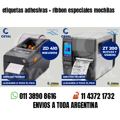 etiquetas adhesivas   ribbon especiales mochilas