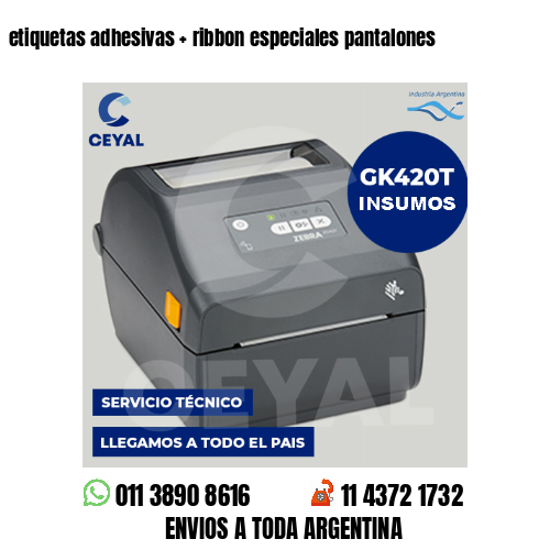 etiquetas adhesivas   ribbon especiales pantalones