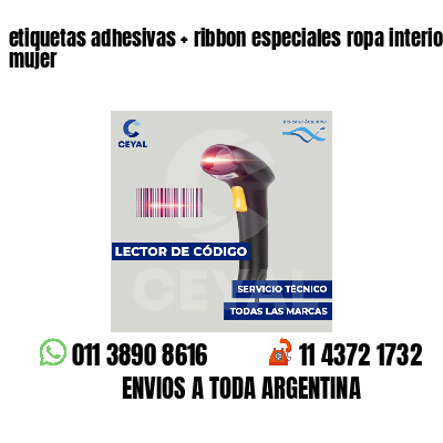 etiquetas adhesivas ribbon especiales ropa interior mujer