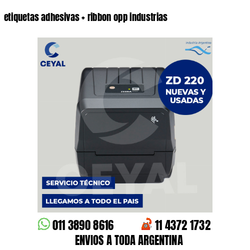 etiquetas adhesivas   ribbon opp industrias