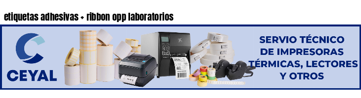 etiquetas adhesivas   ribbon opp laboratorios