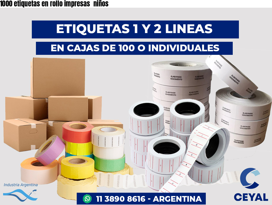 1000 etiquetas en rollo impresas  niños