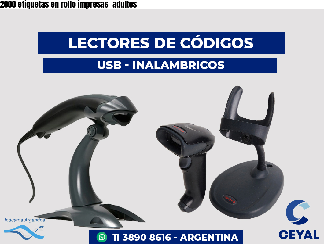 2000 etiquetas en rollo impresas adultos