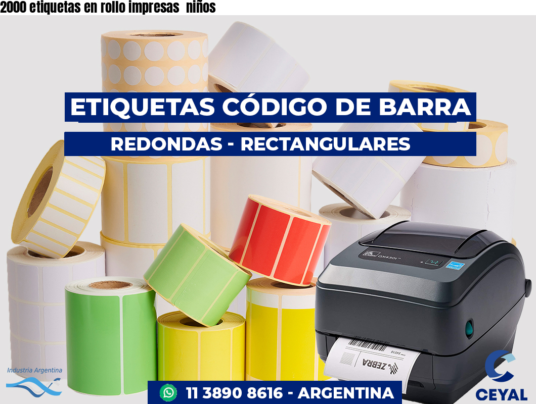2000 etiquetas en rollo impresas  niños
