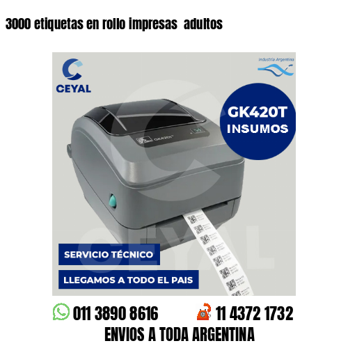 3000 etiquetas en rollo impresas  adultos