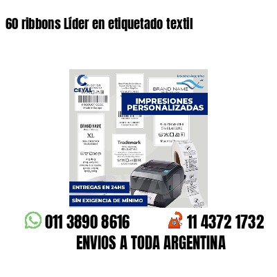 60 ribbons Líder en etiquetado textil