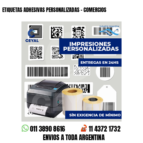 ETIQUETAS ADHESIVAS PERSONALIZADAS - COMERCIOS