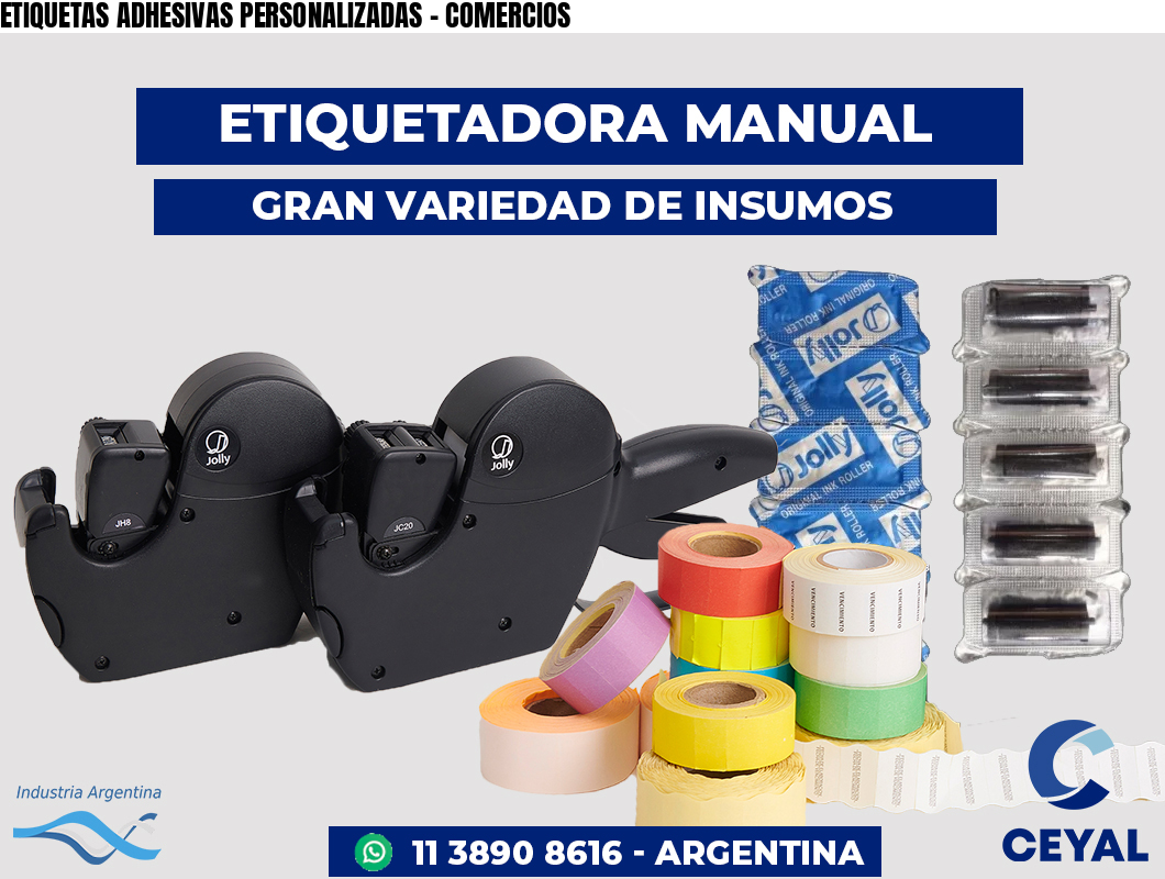 ETIQUETAS ADHESIVAS PERSONALIZADAS - COMERCIOS