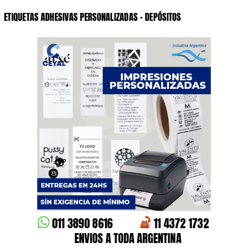 ETIQUETAS ADHESIVAS PERSONALIZADAS - DEPÓSITOS