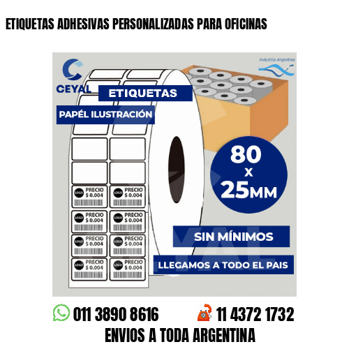ETIQUETAS ADHESIVAS PERSONALIZADAS PARA OFICINAS