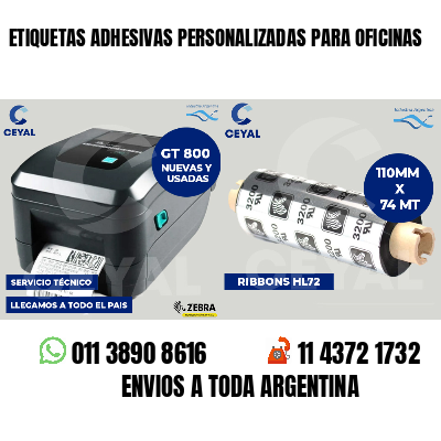ETIQUETAS ADHESIVAS PERSONALIZADAS PARA OFICINAS