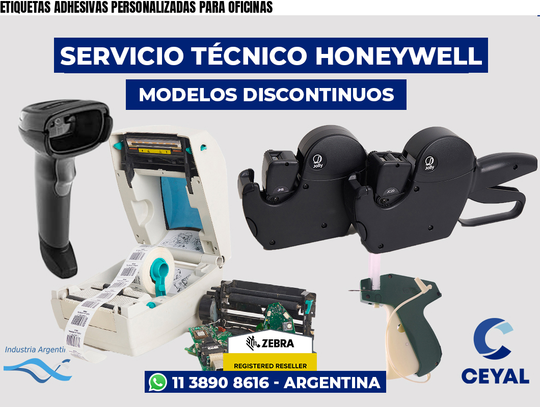 ETIQUETAS ADHESIVAS PERSONALIZADAS PARA OFICINAS