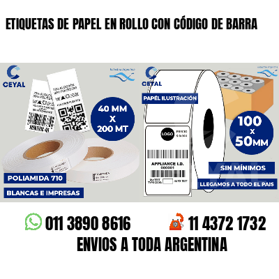 ETIQUETAS DE PAPEL EN ROLLO CON CÓDIGO DE BARRA