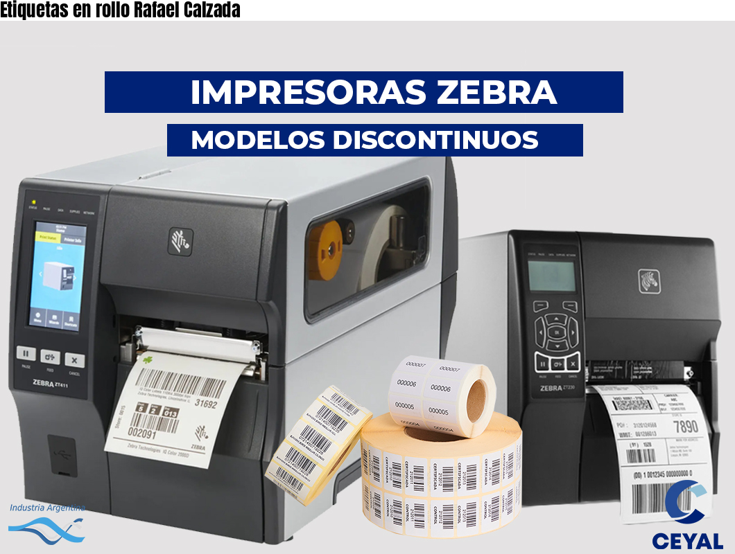 Etiquetas en rollo Rafael Calzada