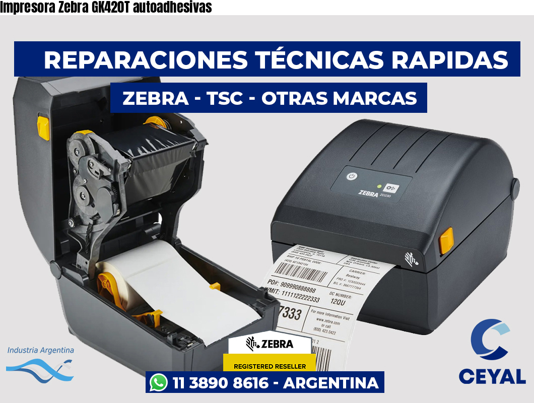 Impresora Zebra GK420T autoadhesivas