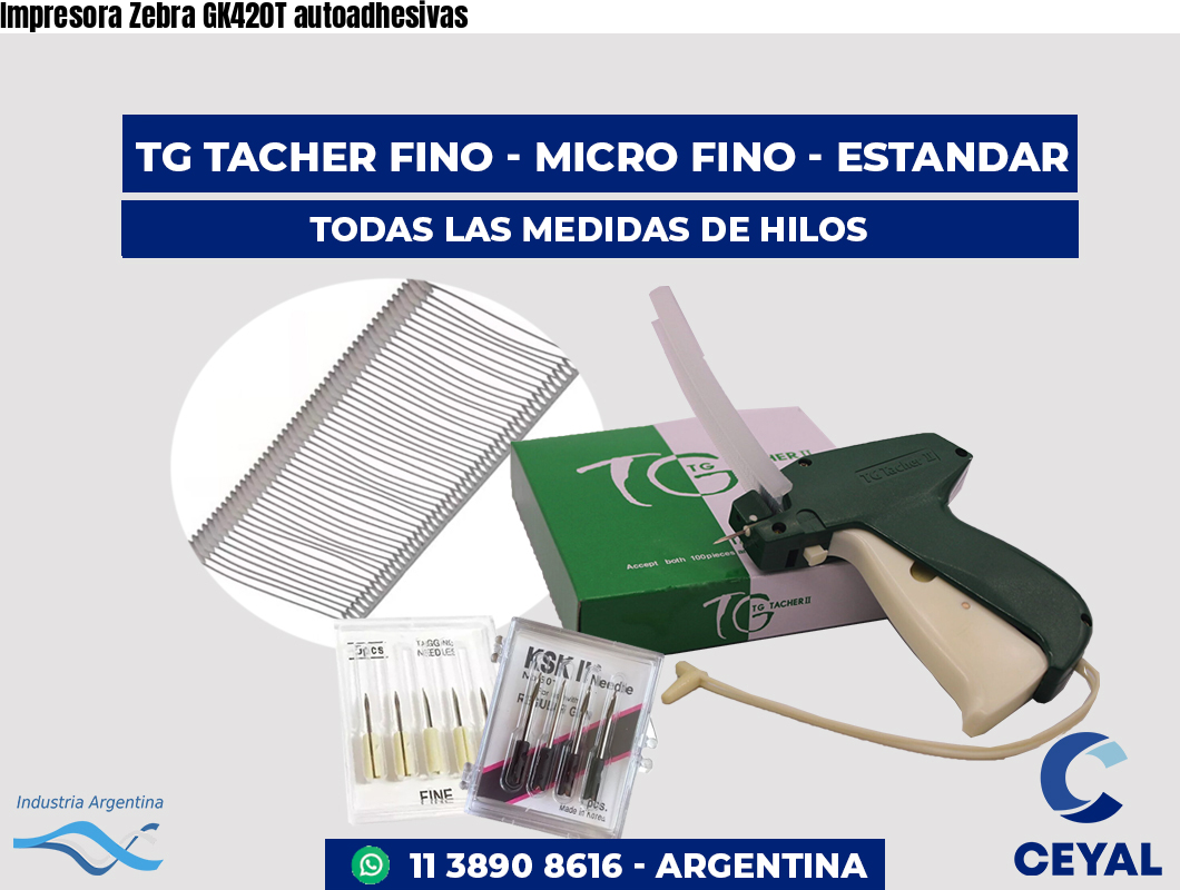 Impresora Zebra GK420T autoadhesivas